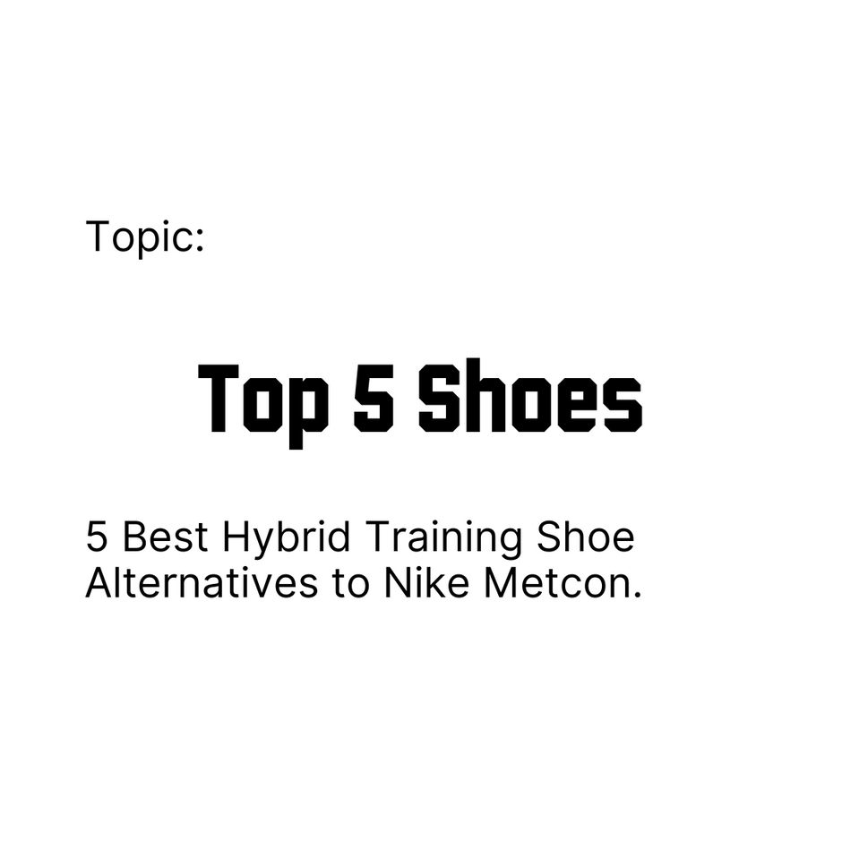 Cover Image for Top 5 Shoe Alternative To Nike Metcon Article