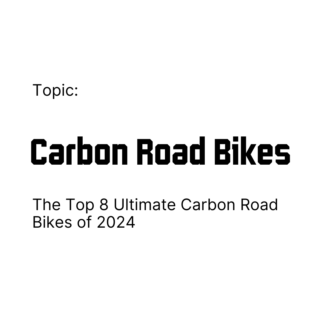 Cover Image for Top Carbon Road Bikes article