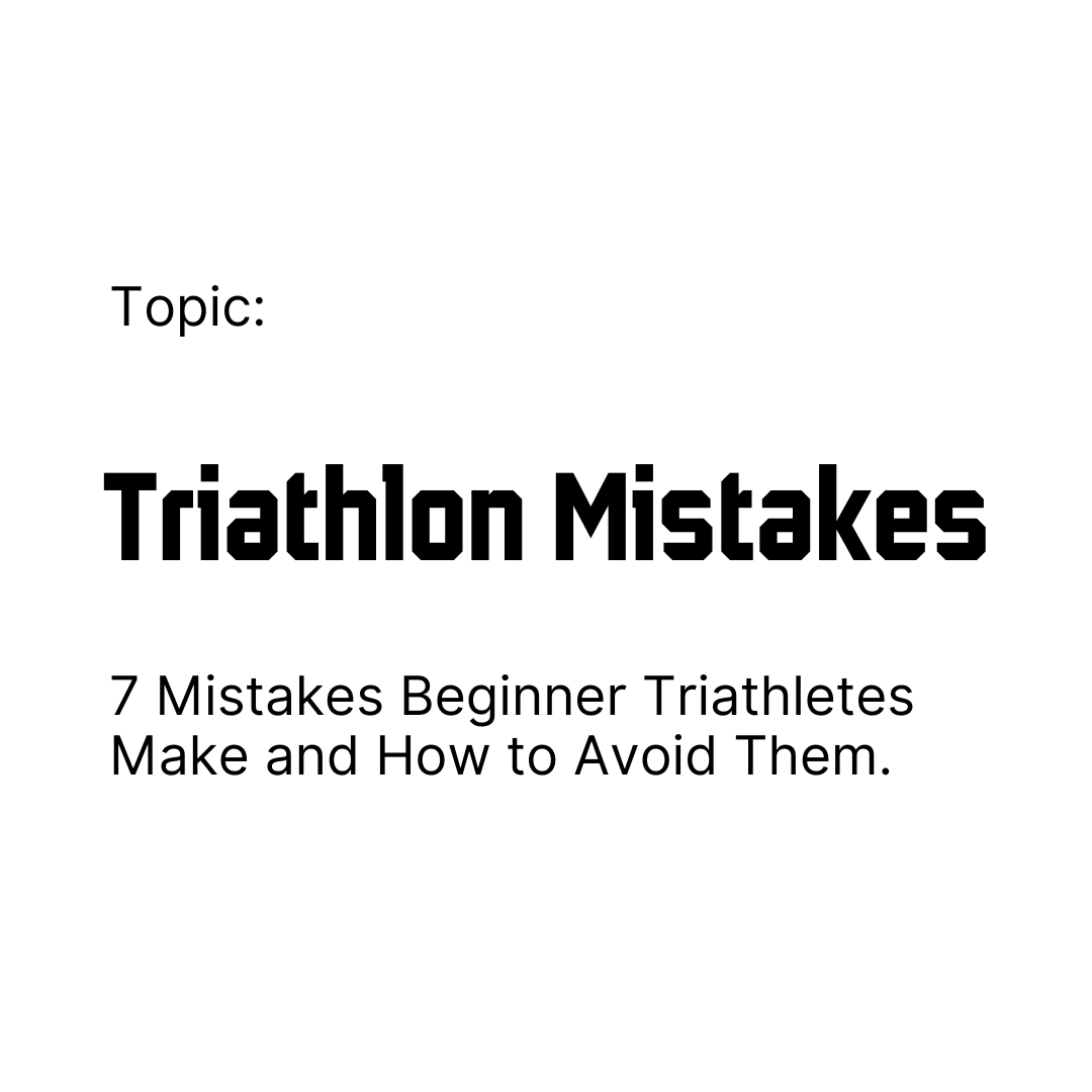 Cover Image for Article: 7 Mistakes Beginner Triathletes Make and How to Avoid Them 