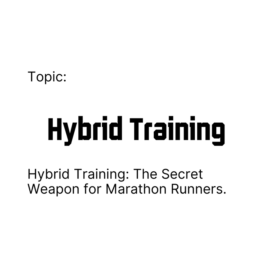 Cover Image For Article Hybrid Training: The Secret Weapon for Marathon Runners